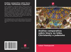 Couverture de Análise comparativa sobre Usury no Islão, Chiristanity e Judaísmo