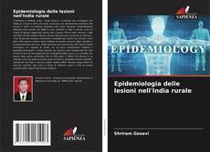 Epidemiologia delle lesioni nell'India rurale kitap kapağı