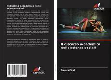 Capa do livro de Il discorso accademico nelle scienze sociali 
