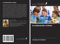La educación virtual kitap kapağı