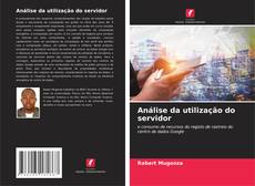 Borítókép a  Análise da utilização do servidor - hoz
