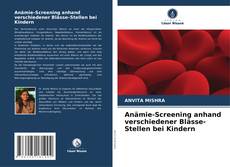 Buchcover von Anämie-Screening anhand verschiedener Blässe-Stellen bei Kindern
