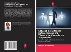 Borítókép a  Solução de Extrusão-Esferonização VS / Técnica de Camada de Suspensão - hoz