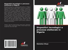Dispositivi tecnologici e processo elettorale in Nigeria kitap kapağı