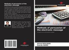 Couverture de Methods of persuasion of the electronic message