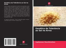 Обложка Genética da Tolerância ao Sal no Arroz