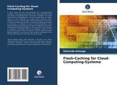 Buchcover von Flash-Caching für Cloud-Computing-Systeme