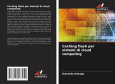 Buchcover von Caching flash per sistemi di cloud computing