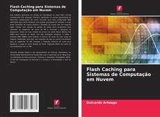 Borítókép a  Flash Caching para Sistemas de Computação em Nuvem - hoz