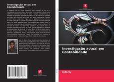 Portada del libro de Investigação actual em Contabilidade
