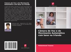 Borítókép a  Câmara de Voz e de Movimento Automático com base na Irlanda - hoz