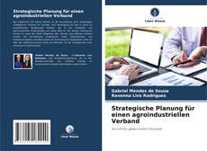 Buchcover von Strategische Planung für einen agroindustriellen Verband