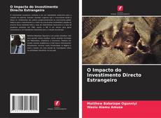 Bookcover of O Impacto do Investimento Directo Estrangeiro