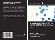 BIONANOCOMPUESTOS EN LA INDUSTRIA BIOMÉDICA的封面