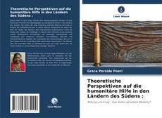 Copertina di Theoretische Perspektiven auf die humanitäre Hilfe in den Ländern des Südens :