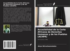 Обложка Accesibilidad de la Corte Africana de Derechos Humanos y de los Pueblos (ACHPR)