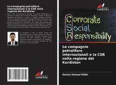 Portada del libro de Le compagnie petrolifere internazionali e la CSR nella regione del Kurdistan