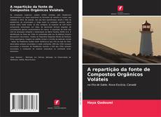 Copertina di A repartição da fonte de Compostos Orgânicos Voláteis