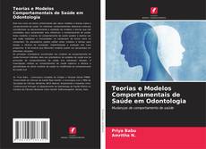 Copertina di Teorias e Modelos Comportamentais de Saúde em Odontologia