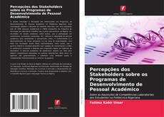 Buchcover von Percepções dos Stakeholders sobre os Programas de Desenvolvimento de Pessoal Académico