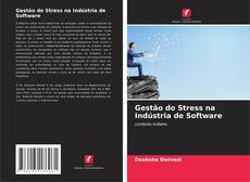Bookcover of Gestão do Stress na Indústria de Software