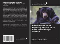 Identificación de la especie y análisis de la dieta del oso negro asiático kitap kapağı