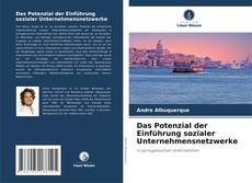 Buchcover von Das Potenzial der Einführung sozialer Unternehmensnetzwerke