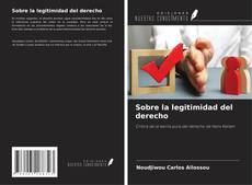 Bookcover of Sobre la legitimidad del derecho