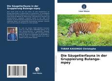 Capa do livro de Die Säugetierfauna in der Gruppierung Bulanga-mpey 