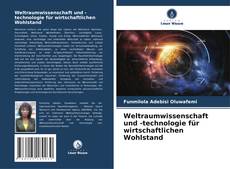 Capa do livro de Weltraumwissenschaft und -technologie für wirtschaftlichen Wohlstand 