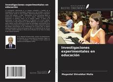 Copertina di Investigaciones experimentales en educación