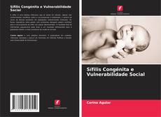 Copertina di Sífilis Congénita e Vulnerabilidade Social