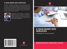 Borítókép a  A QUALIDADE DOS SERVIÇOS - hoz
