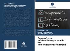 Buchcover von Geografische Informationssysteme in der Immunisierungskontrolle