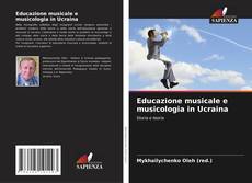 Portada del libro de Educazione musicale e musicologia in Ucraina