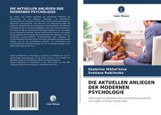 Buchcover von DIE AKTUELLEN ANLIEGEN DER MODERNEN PSYCHOLOGIE