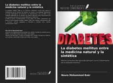 Обложка La diabetes mellitus entre la medicina natural y la sintética