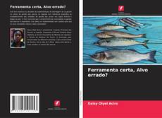 Portada del libro de Ferramenta certa, Alvo errado?