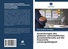 Buchcover von Auswirkungen des globalen wirtschaftlichen Zusammenbruchs auf die finanzielle Leistungsfähigkeit