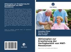 Buchcover von Aktionsplan zur Erweiterung der Verfügbarkeit von MNT-Ressourcen