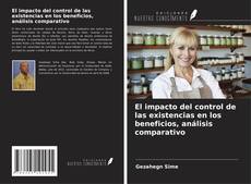 Bookcover of El impacto del control de las existencias en los beneficios, análisis comparativo