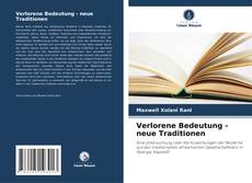 Capa do livro de Verlorene Bedeutung - neue Traditionen 