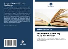 Portada del libro de Verlorene Bedeutung - neue Traditionen