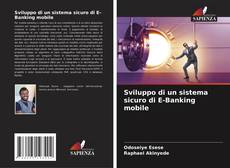 Buchcover von Sviluppo di un sistema sicuro di E-Banking mobile