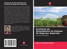 Copertina di Avaliação do Desempenho do Sistema de Rega por Aspersão
