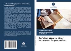 Buchcover von Auf dem Weg zu einer lernenden Organisation