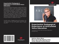 Buchcover von Experiential Pedagogical Experience of Articulated Voice Education