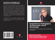 Buchcover von Experiência Pedagógica de Educação Vocal Articulada