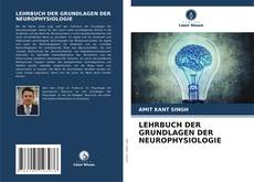 Bookcover of LEHRBUCH DER GRUNDLAGEN DER NEUROPHYSIOLOGIE