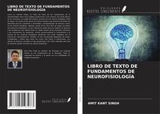 LIBRO DE TEXTO DE FUNDAMENTOS DE NEUROFISIOLOGÍA kitap kapağı